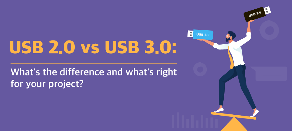 USB 2.0 vs. 3.0: Which Is Right for You?